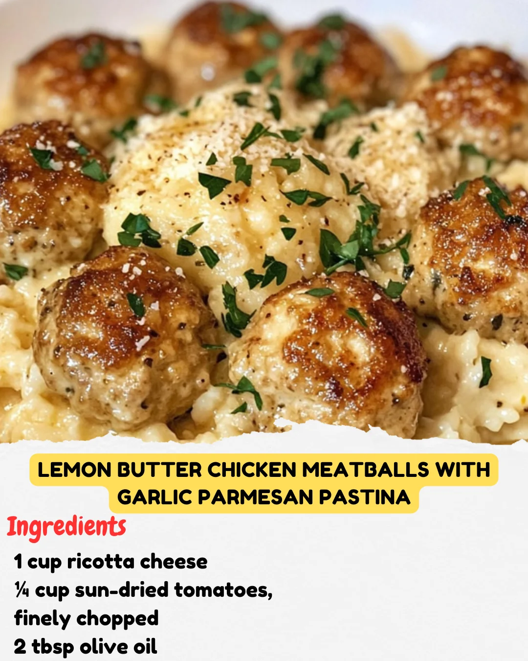 Lemon Butter Chicken Meatballs with Garlic Parmesan Pastina