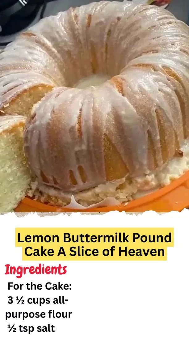 Lemon Buttermilk Pound Cake A Slice of Heaven