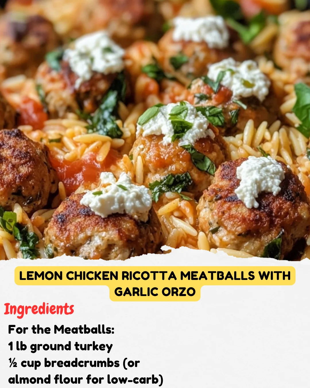 Lemon Chicken Ricotta Meatballs with Garlic Orzo