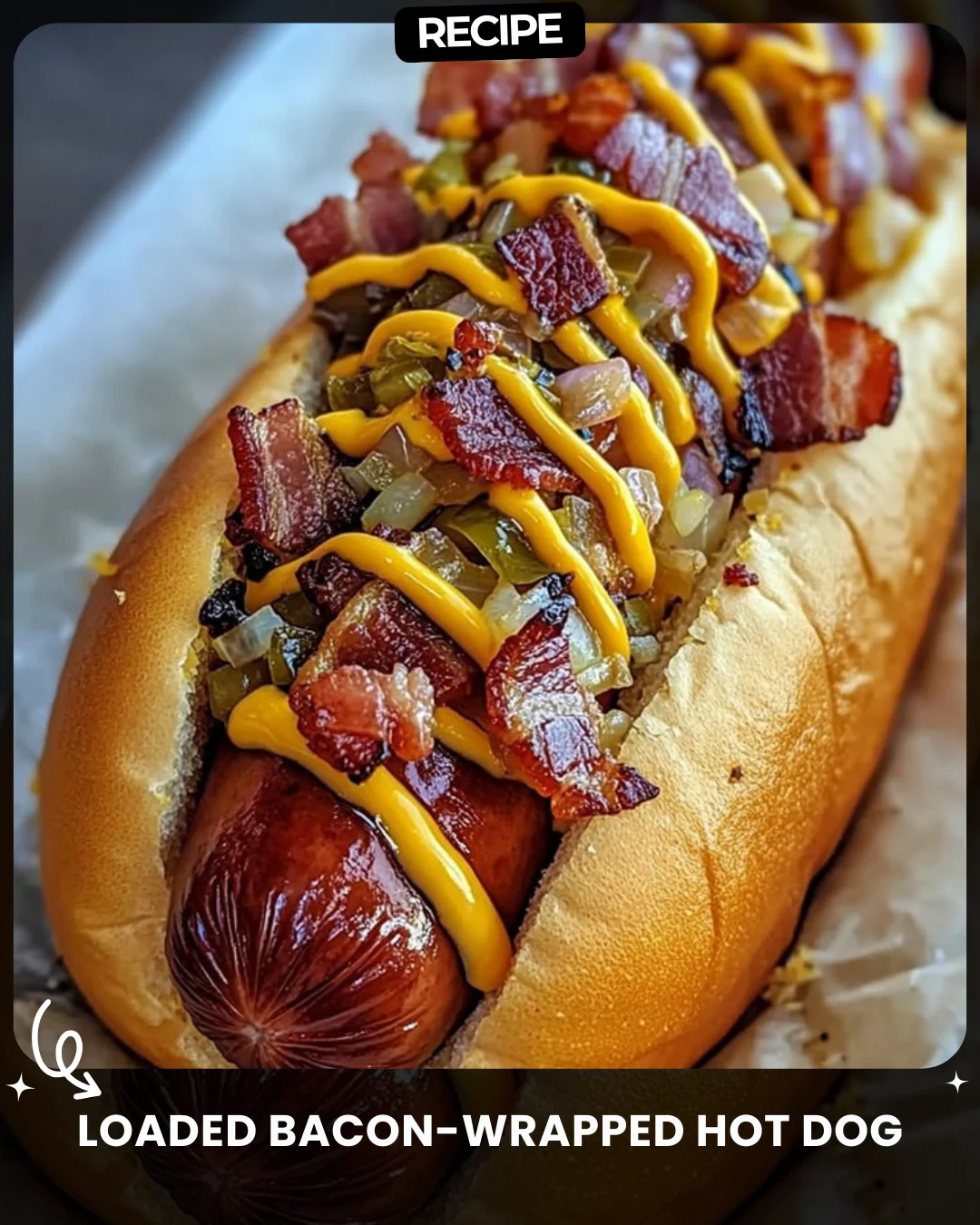 Loaded Bacon-Wrapped Hot Dog