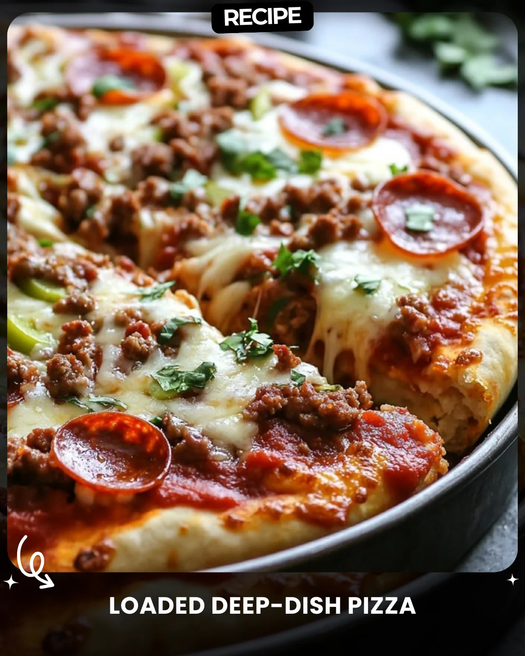 Loaded Deep-Dish Pizza