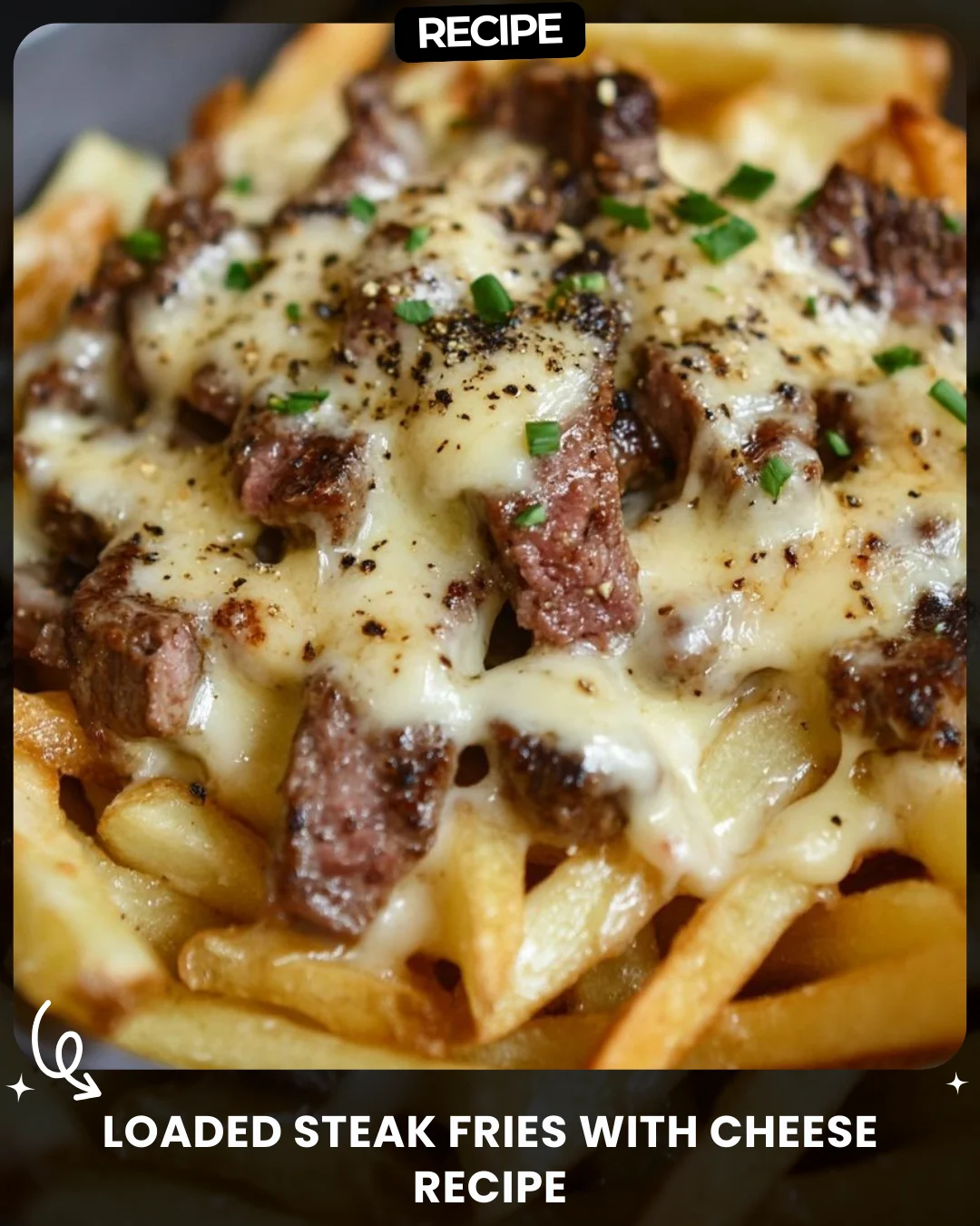 Loaded Steak Fries with Cheese Recipe