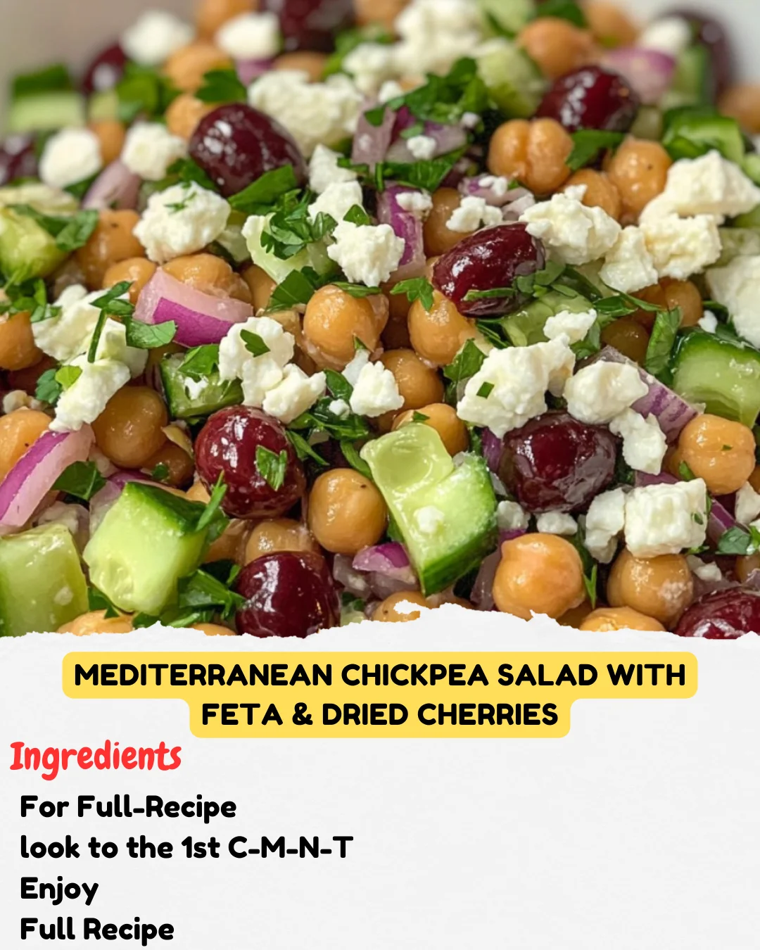 Mediterranean Chickpea Salad with Feta & Dried Cherries
