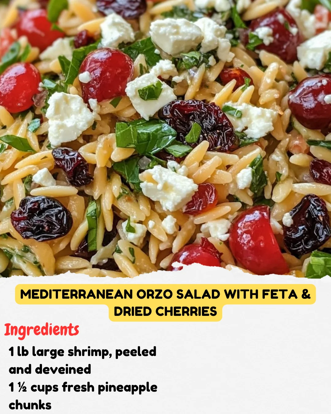 Mediterranean Orzo Salad with Feta & Dried Cherries