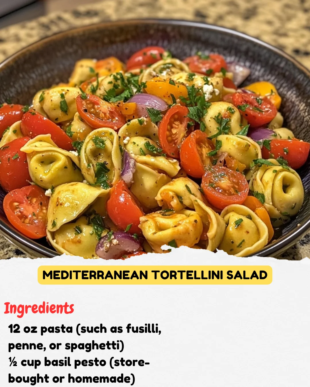 Mediterranean Tortellini Salad
