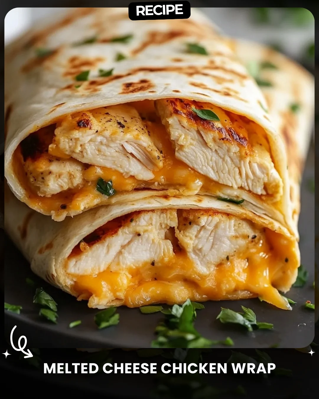 Melted Cheese Chicken Wrap