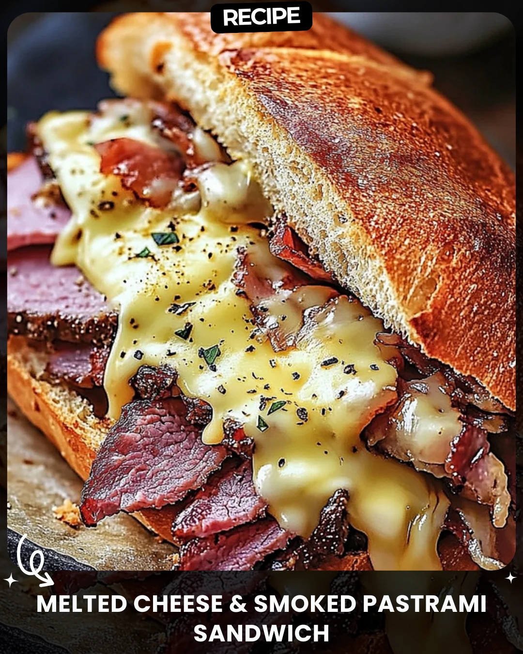 Melted Cheese & Smoked Pastrami Sandwich
