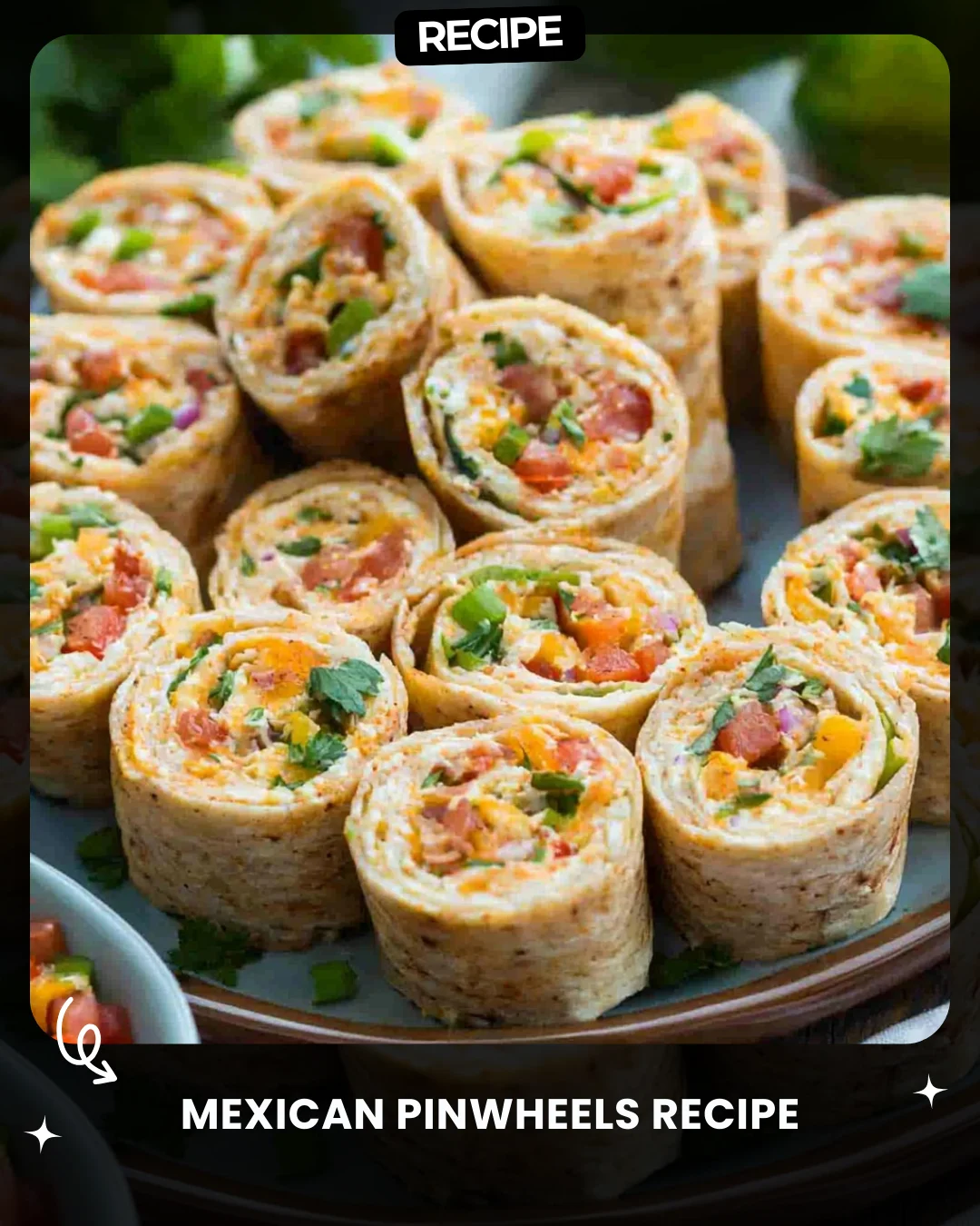 Mexican Pinwheels Recipe