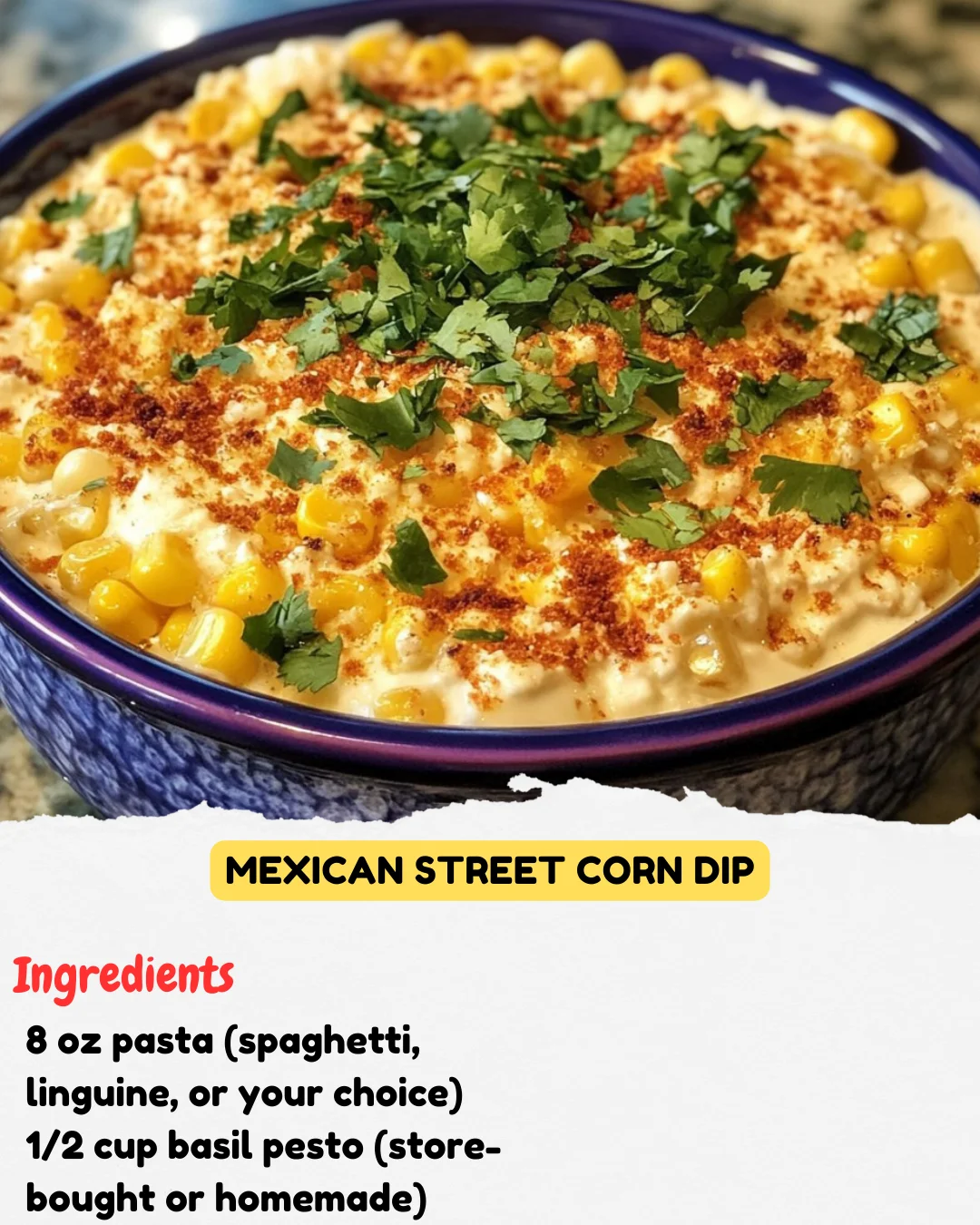 Mexican Street Corn Dip
