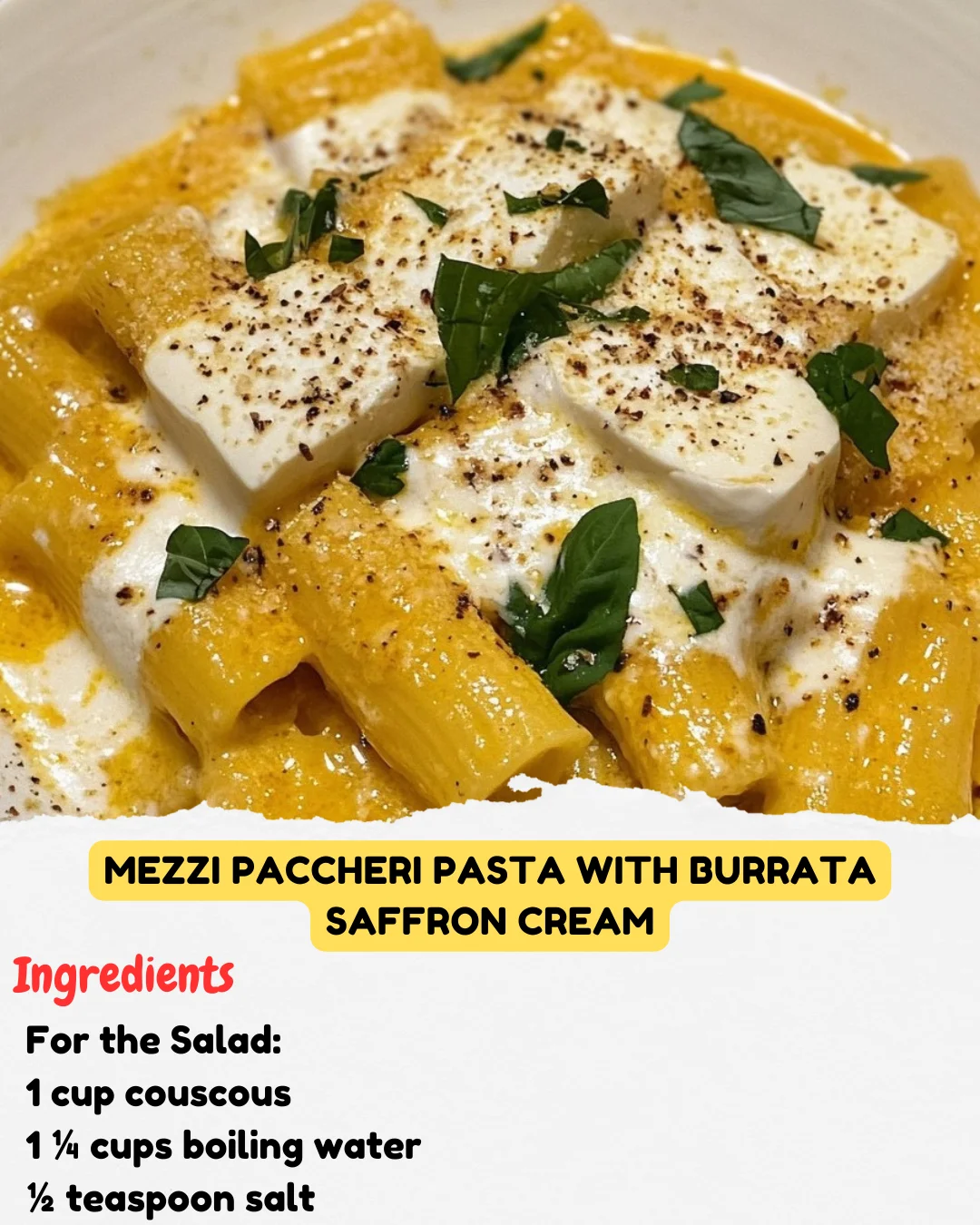 Mezzi Paccheri Pasta with Burrata Saffron Cream