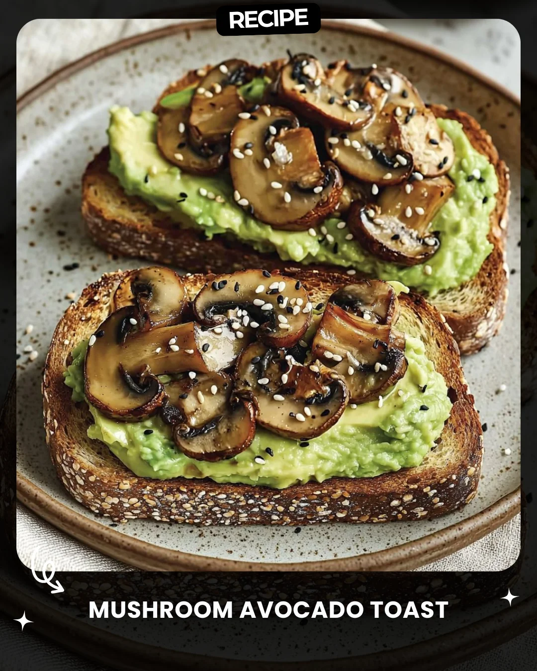 Mushroom Avocado Toast