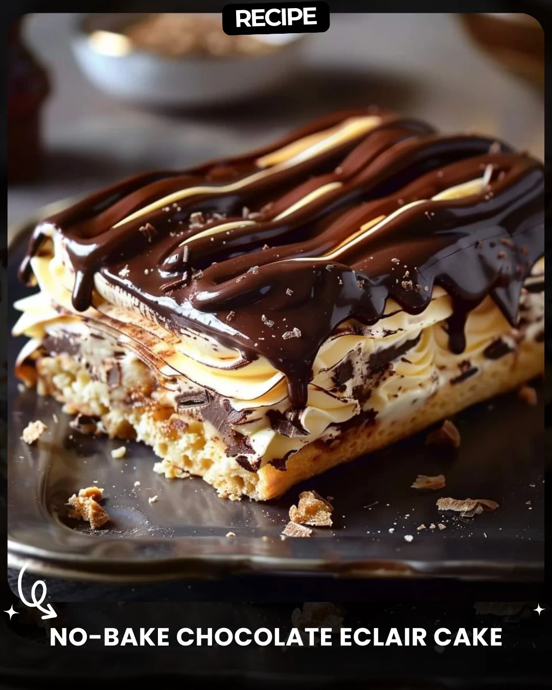 No-Bake Chocolate Eclair Cake