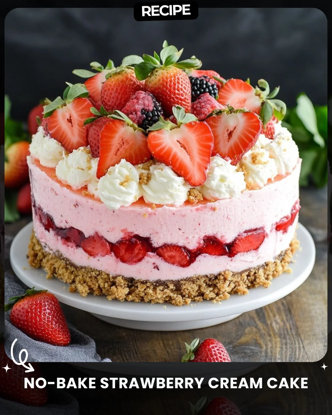 No-Bake Strawberry Cream Cake