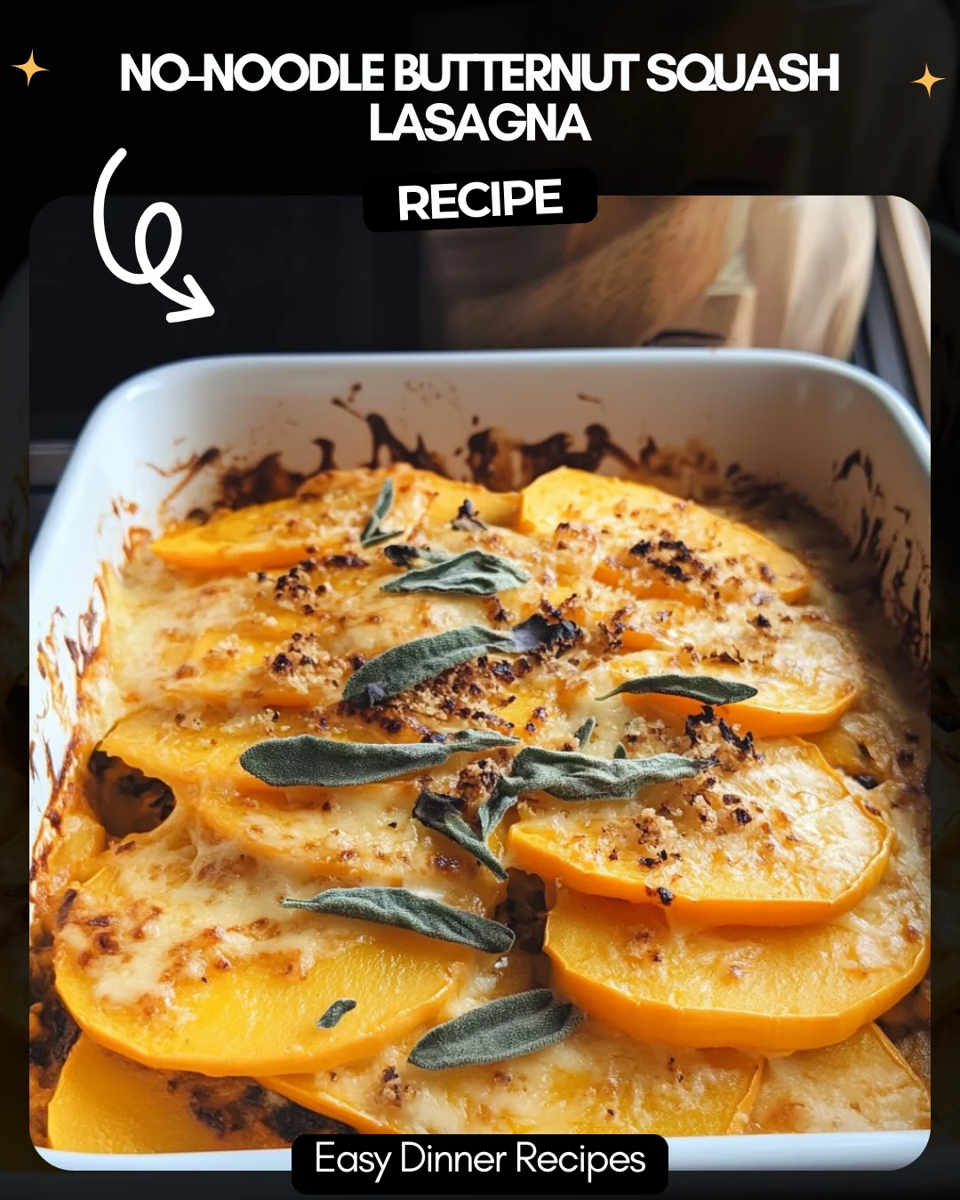 No-Noodle Butternut Squash Lasagna