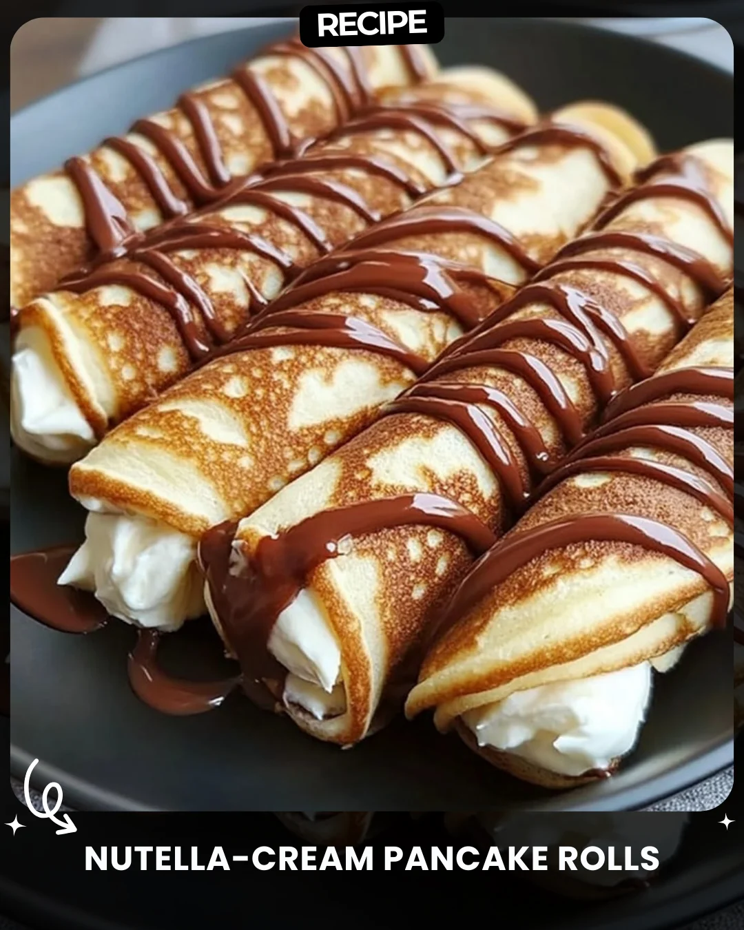 Nutella-Cream Pancake Rolls