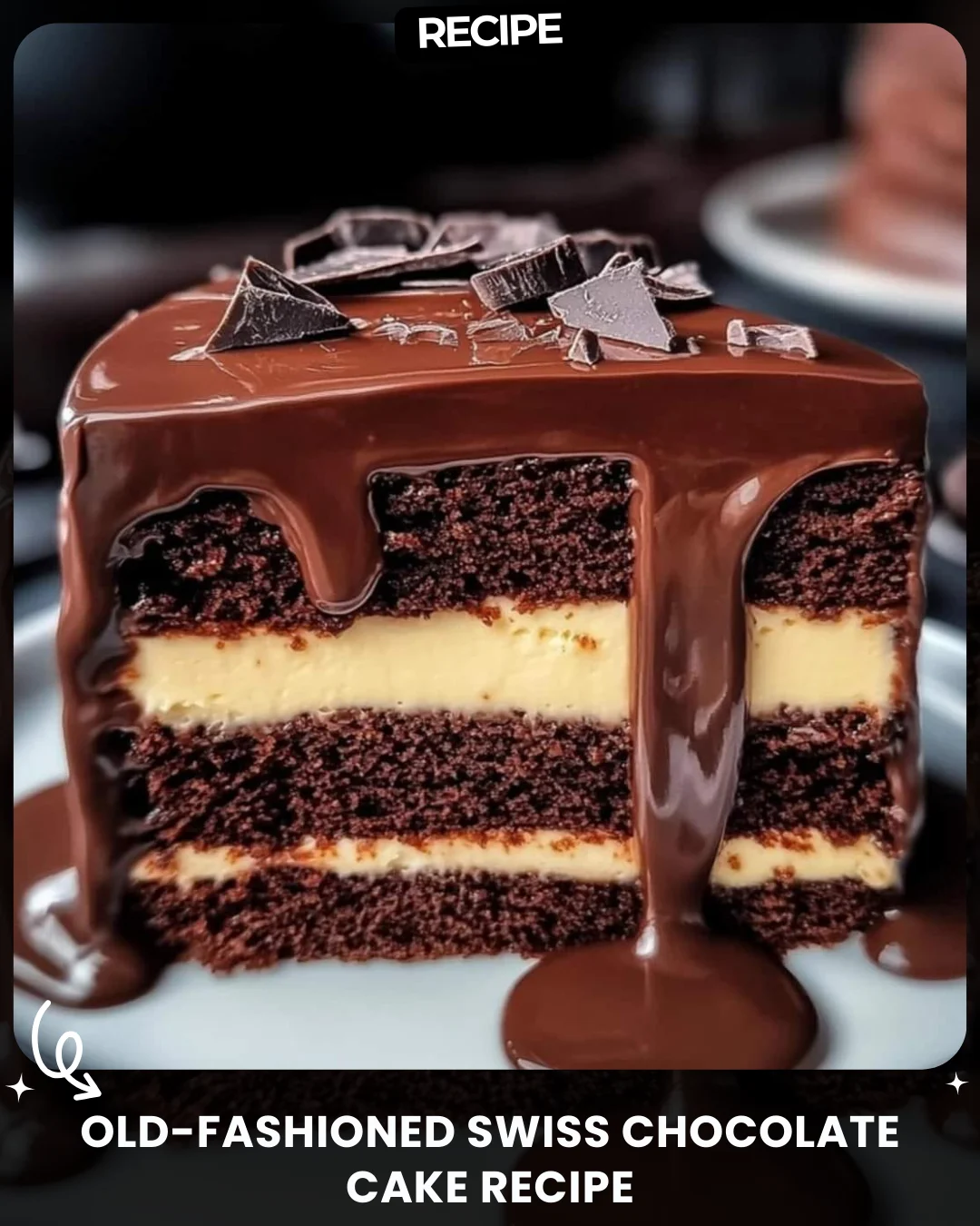 Old-Fashioned Swiss Chocolate Cake Recipe