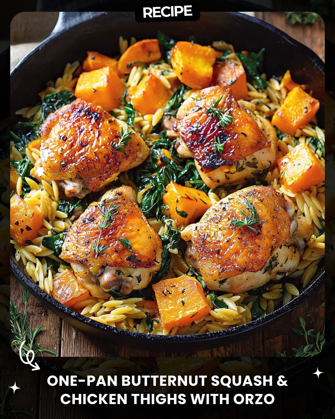 One-Pan Butternut Squash & Chicken Thighs with Orzo