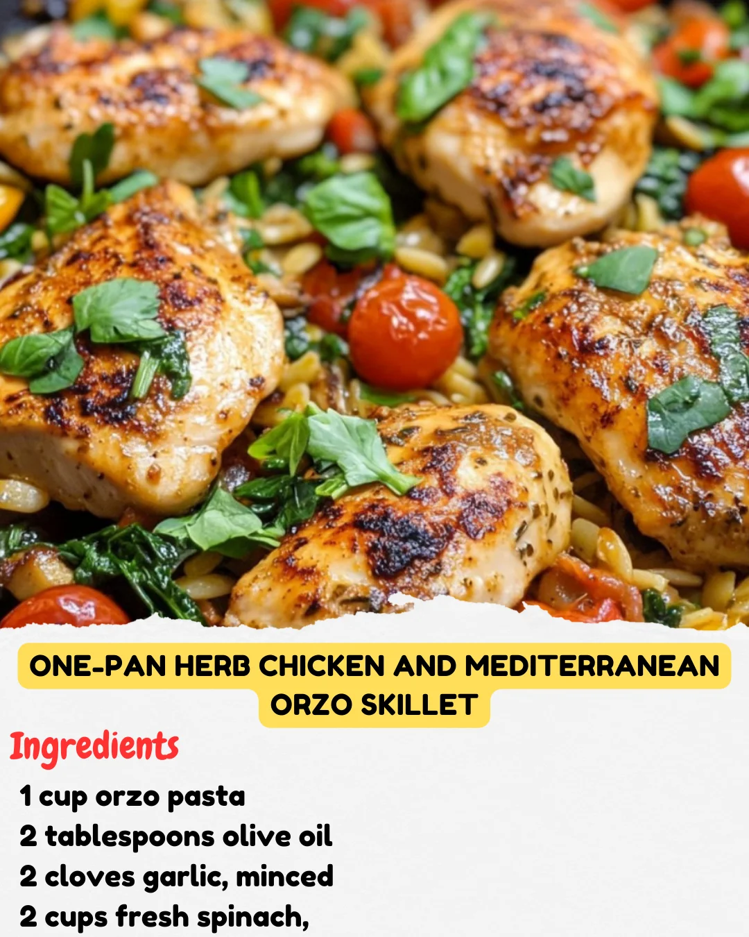 One-Pan Herb Chicken and Mediterranean Orzo Skillet