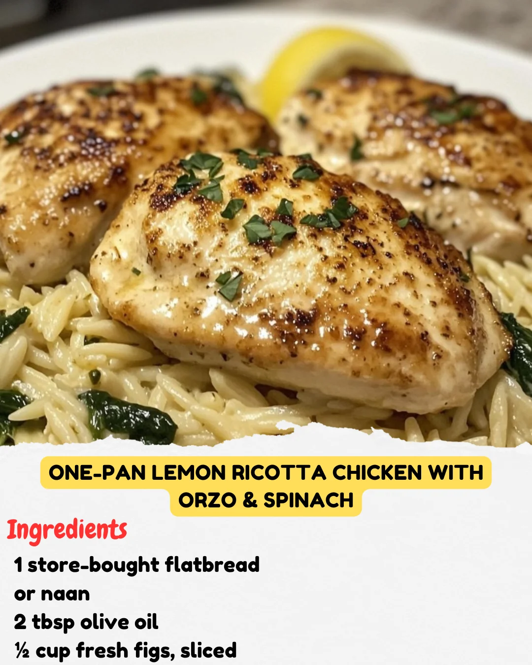One-Pan Lemon Ricotta Chicken with Orzo & Spinach