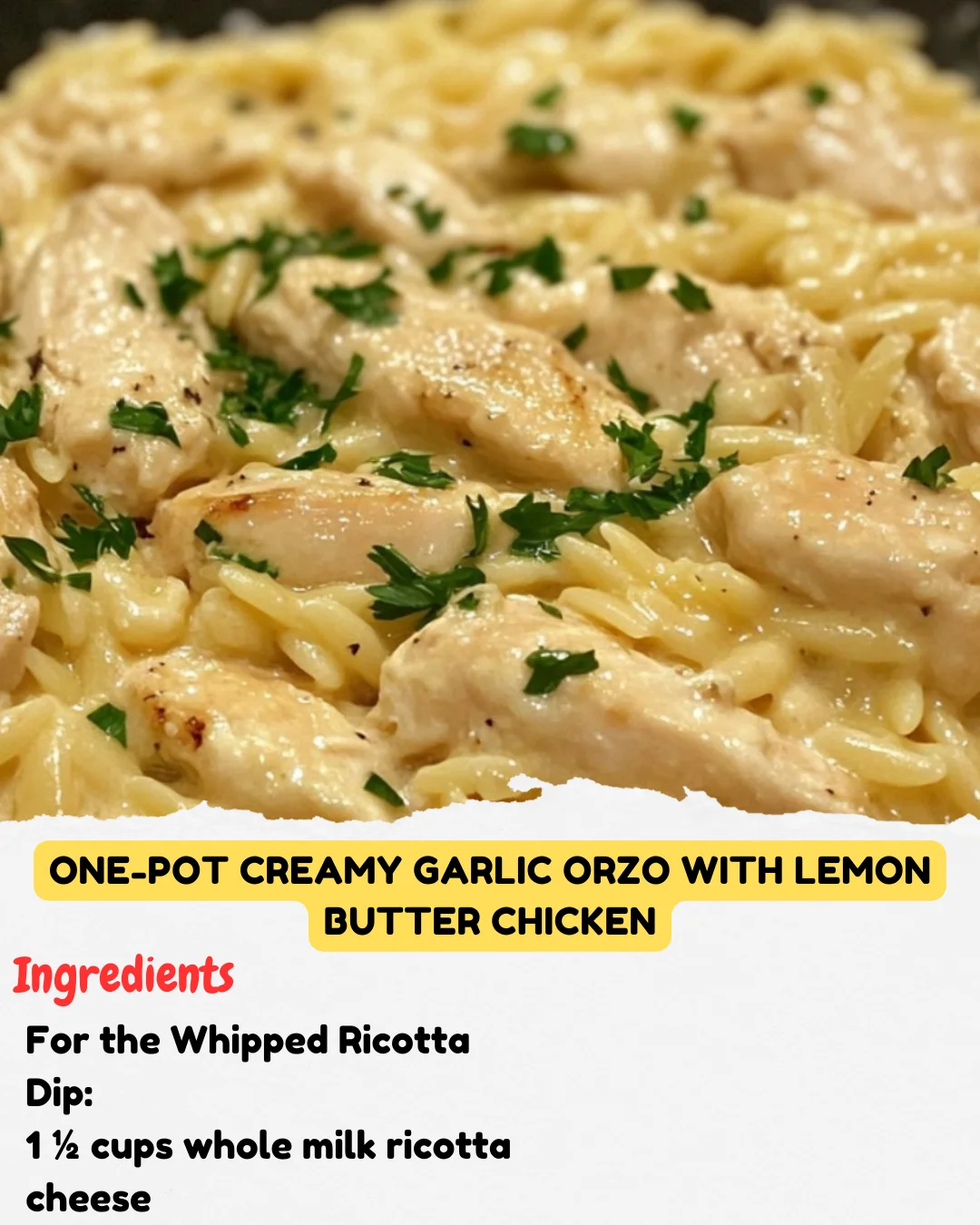 One-Pot Creamy Garlic Orzo with Lemon Butter Chicken