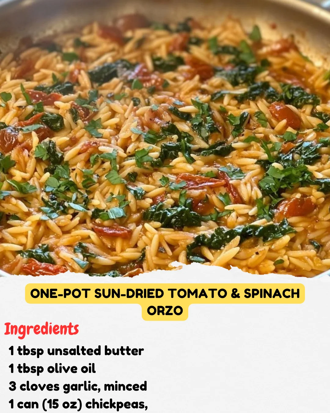 One-Pot Sun-Dried Tomato & Spinach Orzo