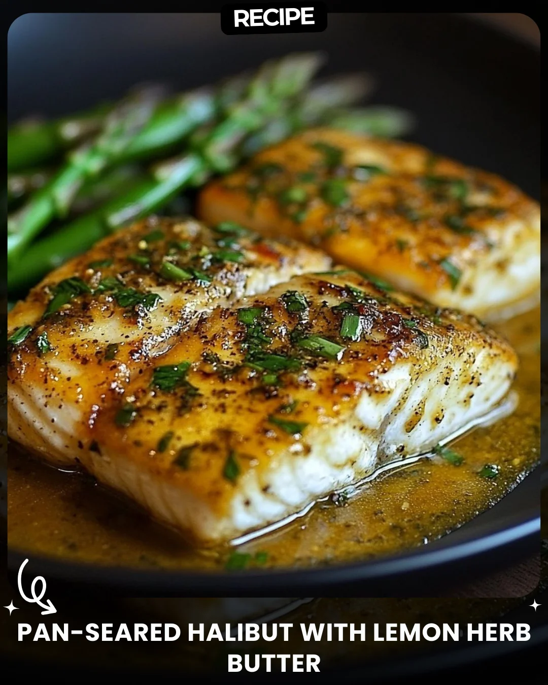 Pan-Seared Halibut with Lemon Herb Butter