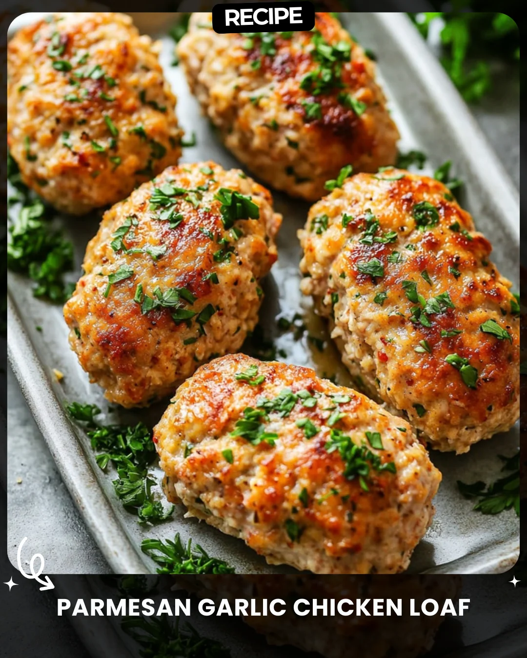 Parmesan Garlic Chicken Loaf