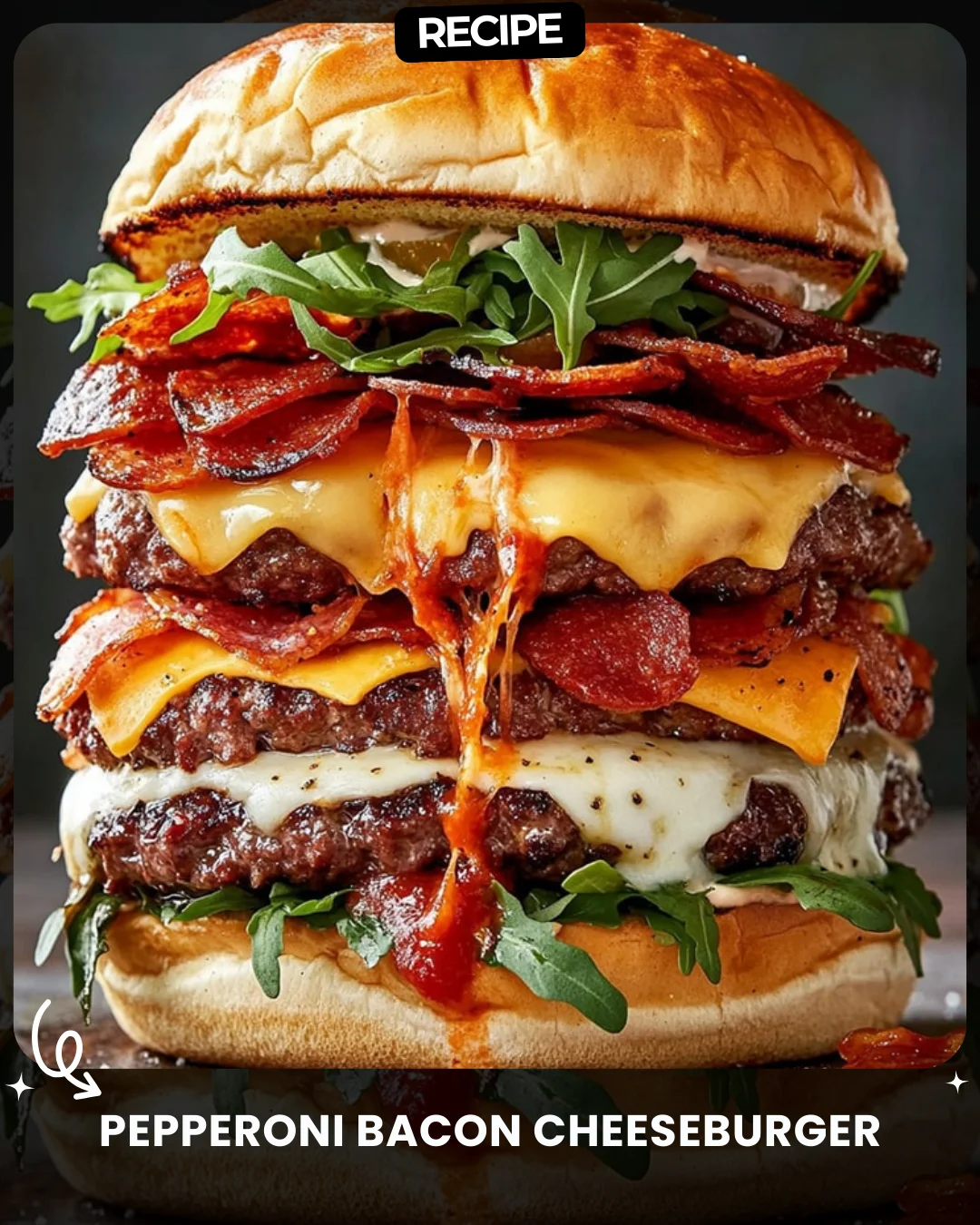 Pepperoni Bacon Cheeseburger