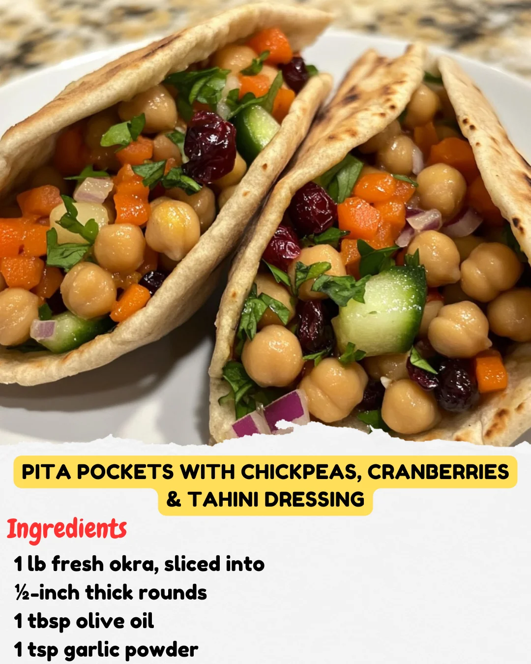 Pita Pockets with Chickpeas, Cranberries & Tahini Dressing