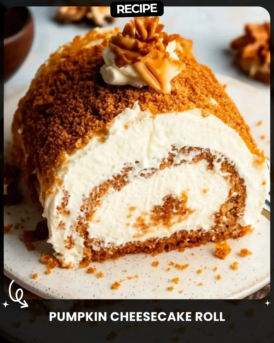 Pumpkin Cheesecake Roll