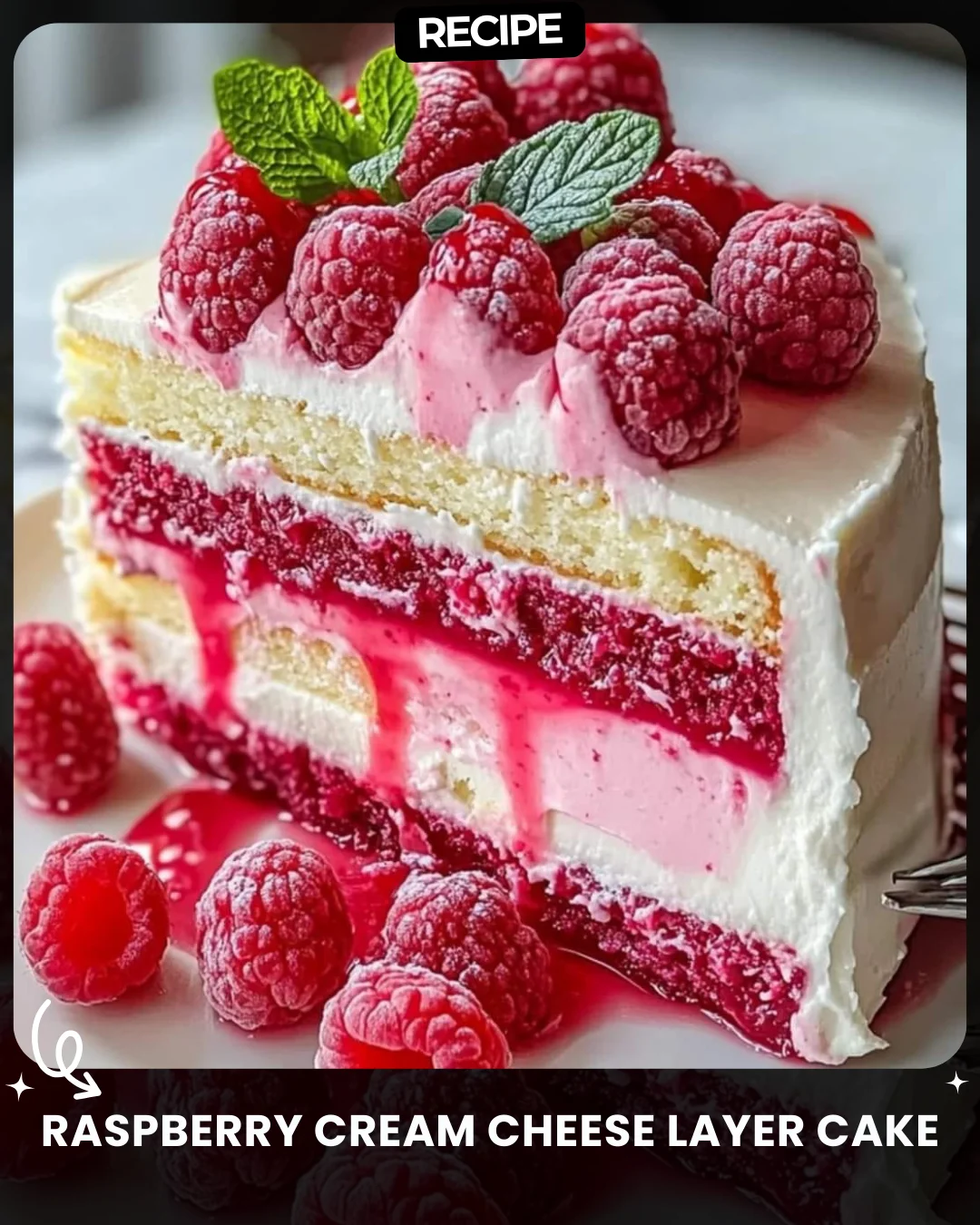 Raspberry Cream Cheese Layer Cake