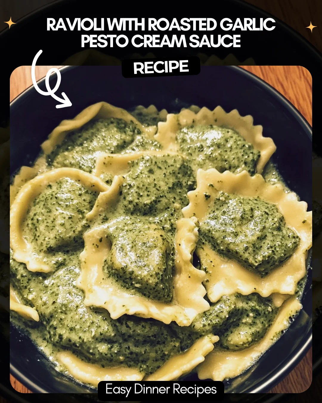Ravioli with Roasted Garlic Pesto Cream Sauce