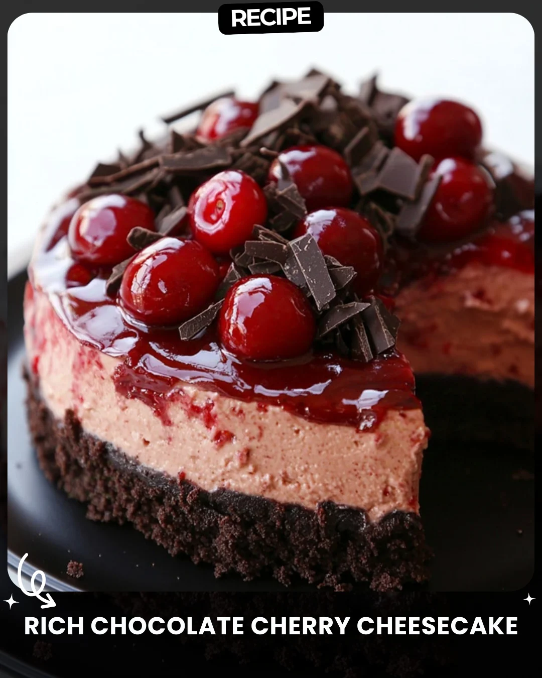 Rich Chocolate Cherry Cheesecake