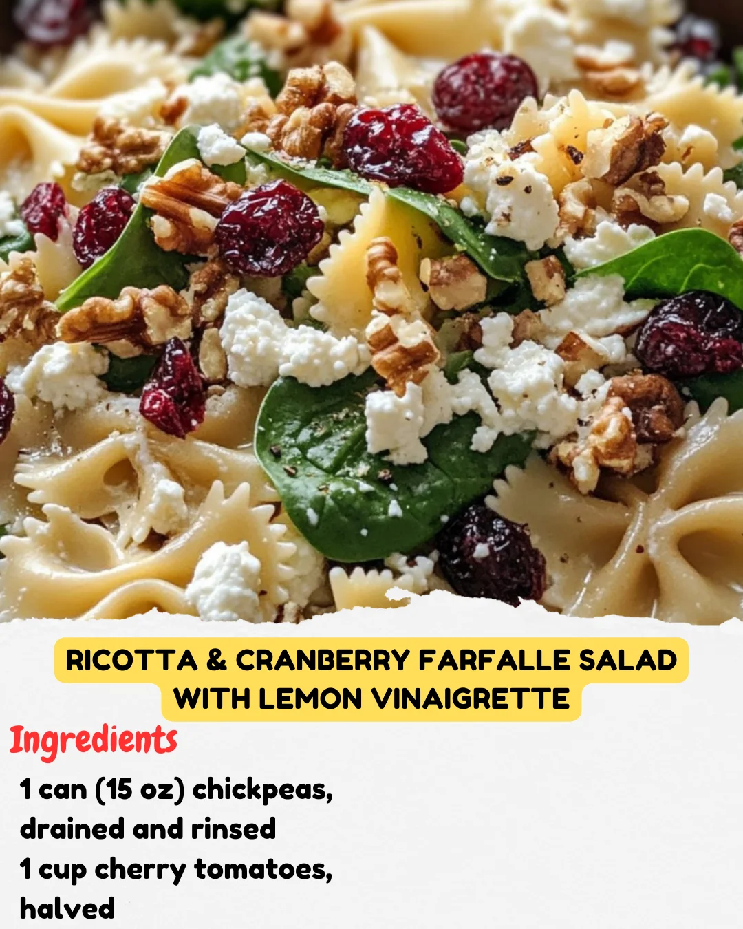 Ricotta & Cranberry Farfalle Salad with Lemon Vinaigrette
