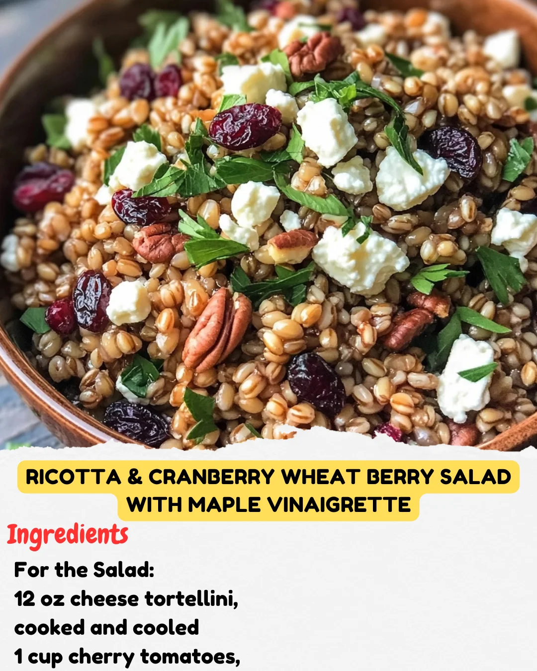 Ricotta & Cranberry Wheat Berry Salad with Maple Vinaigrette