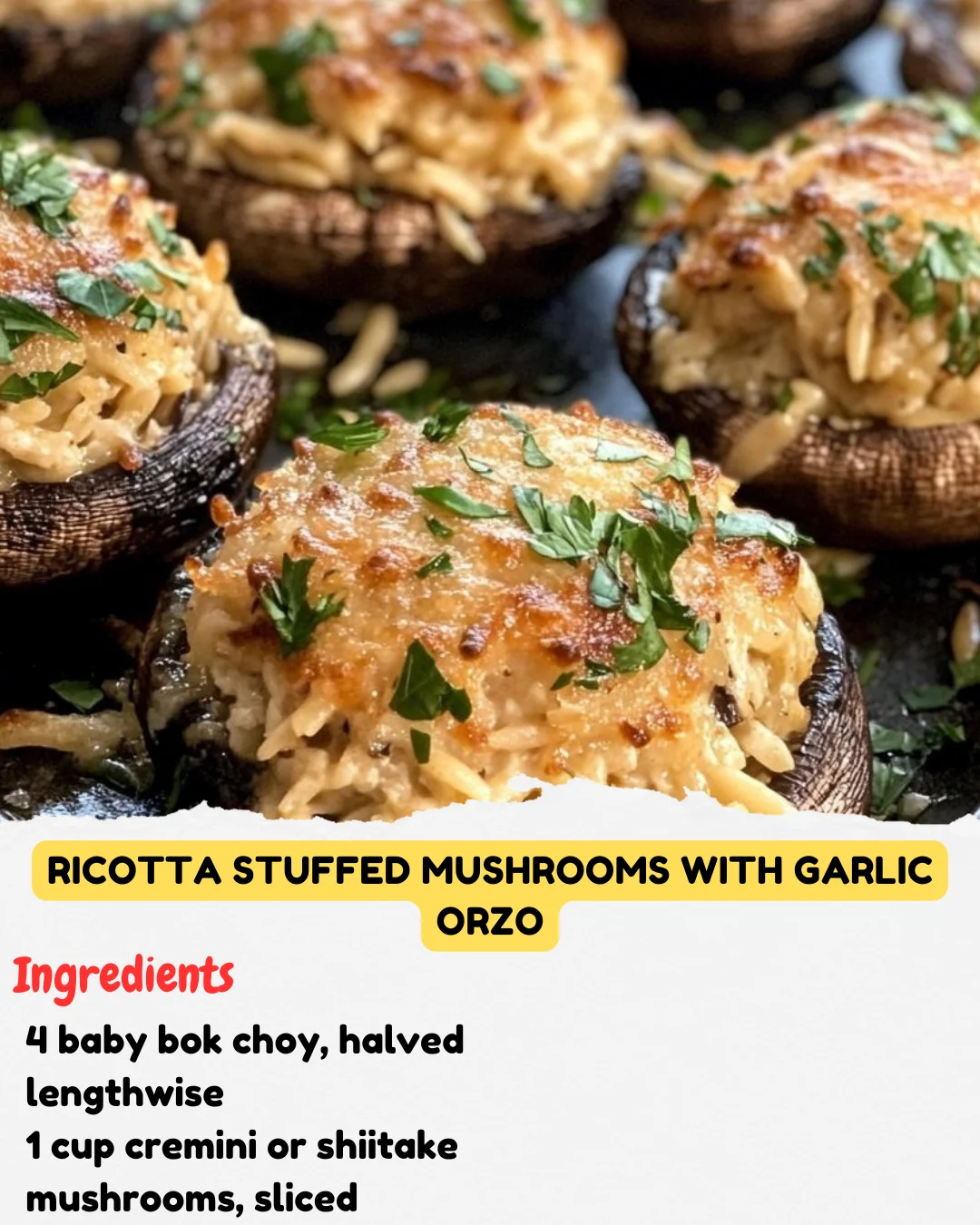 Ricotta Stuffed Mushrooms with Garlic Orzo