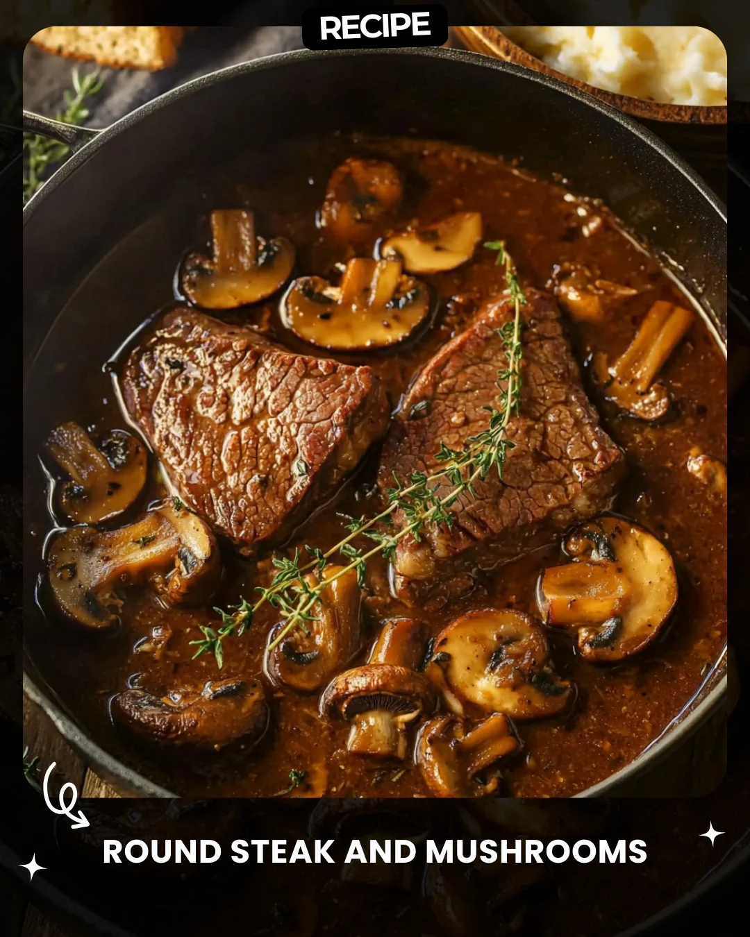 Round Steak and Mushrooms