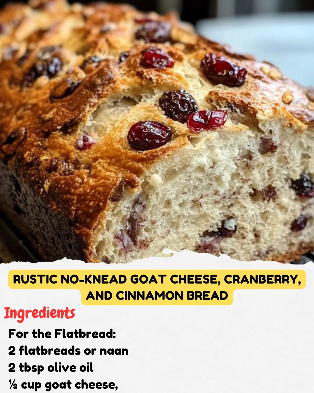 Rustic No-Knead Goat Cheese, Cranberry, and Cinnamon Bread