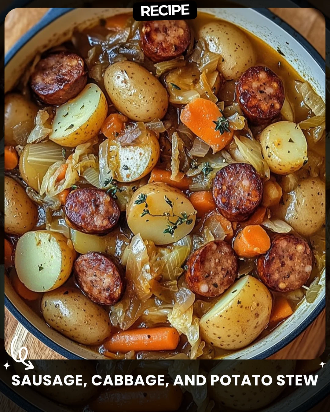 Sausage, Cabbage, and Potato Stew