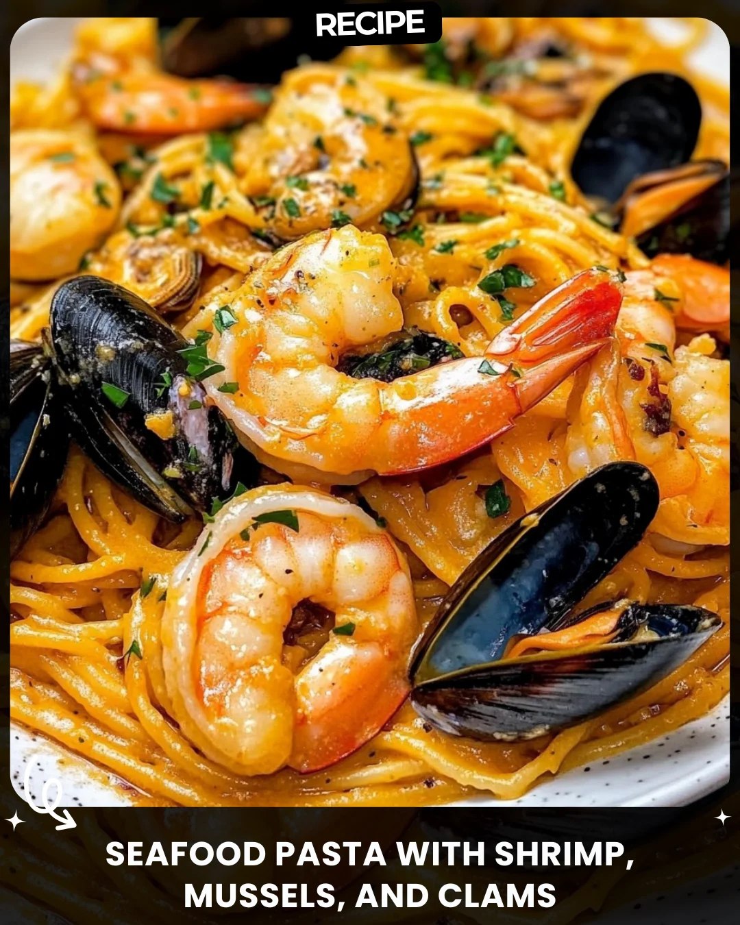 Seafood Pasta with Shrimp, Mussels, and Clams