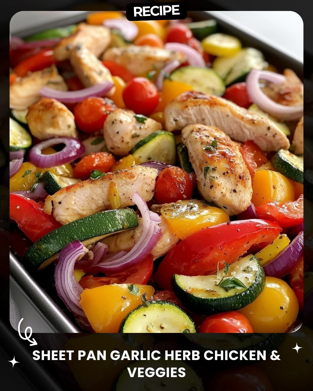 Sheet Pan Garlic Herb Chicken & Veggies