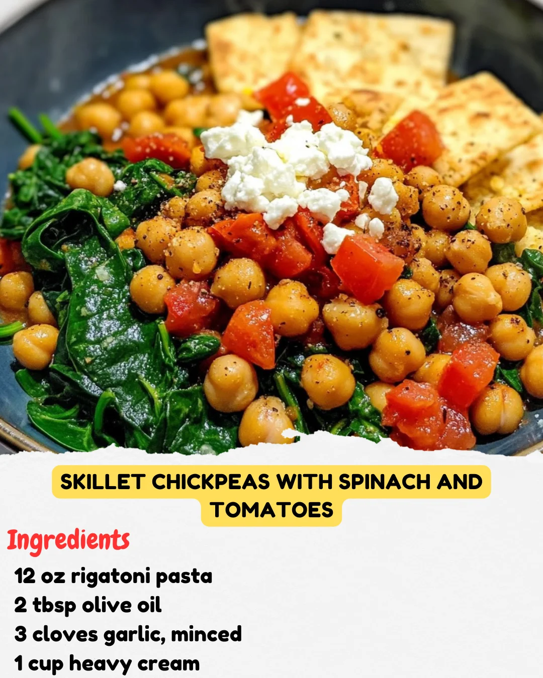 Skillet Chickpeas with Spinach and Tomatoes