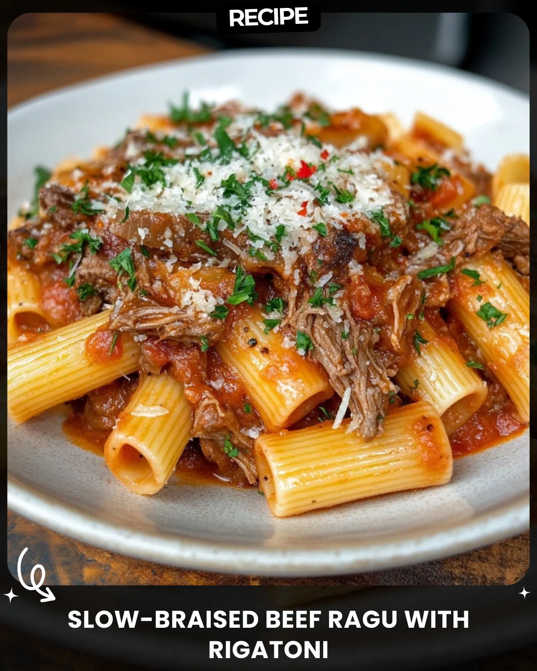 Slow-Braised Beef Ragu with Rigatoni
