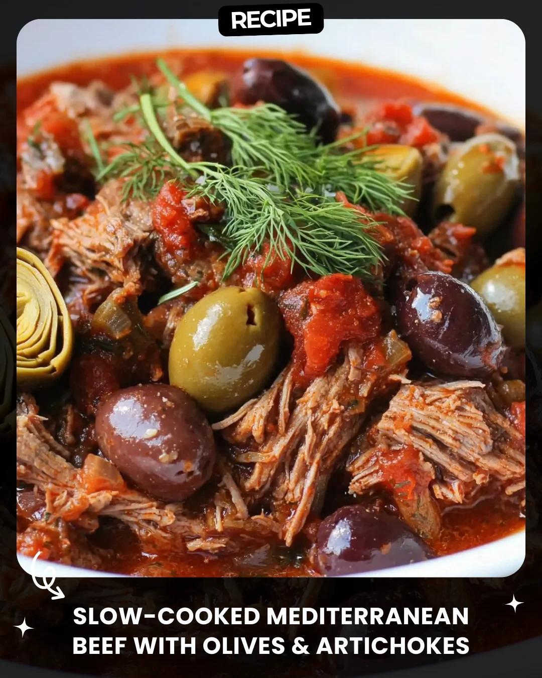 Slow-Cooked Mediterranean Beef with Olives & Artichokes