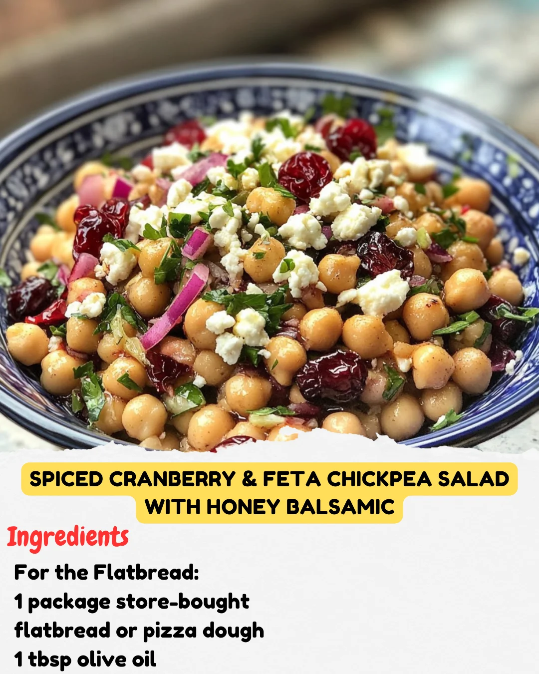 Spiced Cranberry & Feta Chickpea Salad with Honey Balsamic