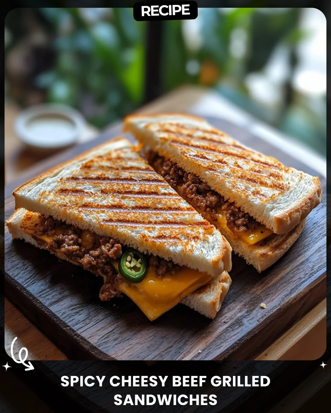 Spicy Cheesy Beef Grilled Sandwiches