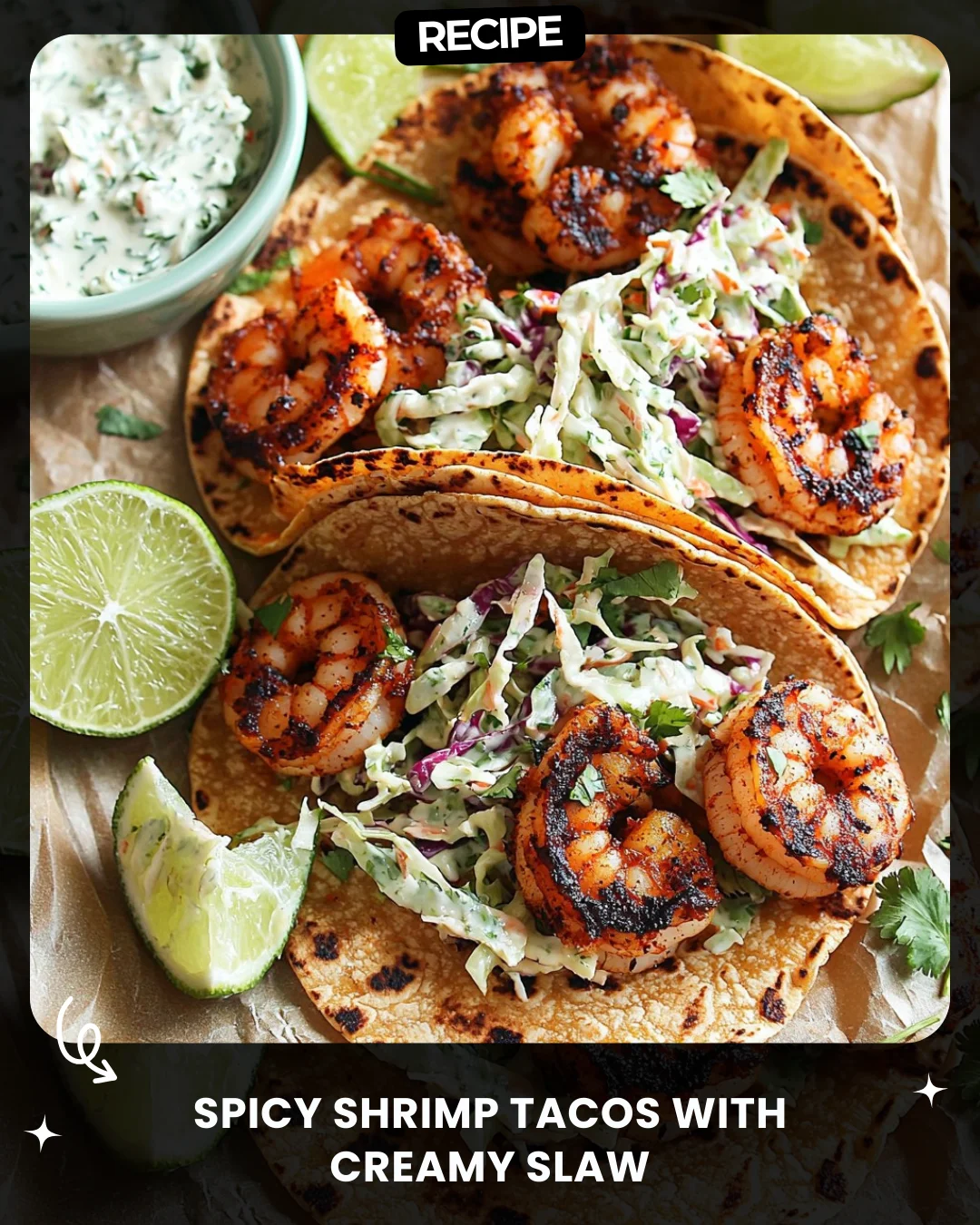 Spicy Shrimp Tacos with Creamy Slaw