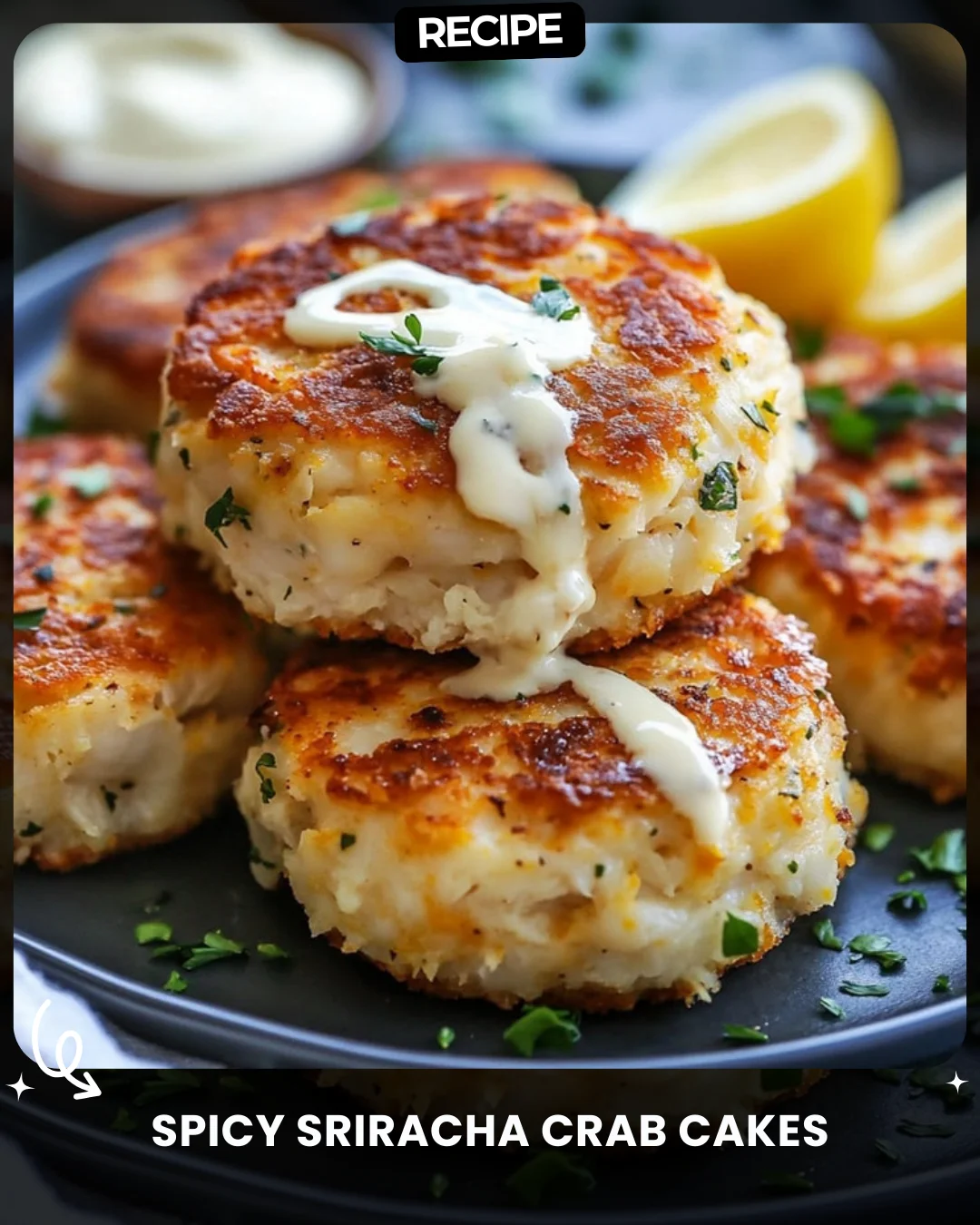 Spicy Sriracha Crab Cakes