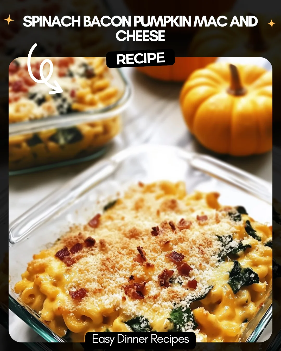 Spinach Bacon Pumpkin Mac and Cheese