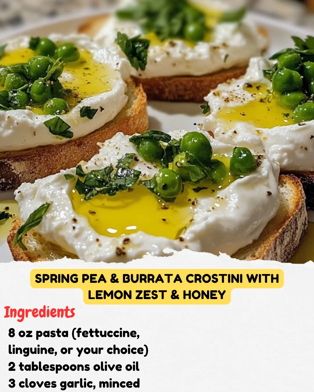 Spring Pea & Burrata Crostini with Lemon Zest & Honey